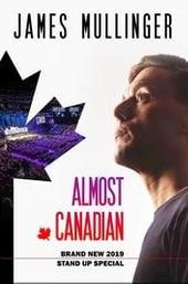 James Mullinger: Almost Canadian