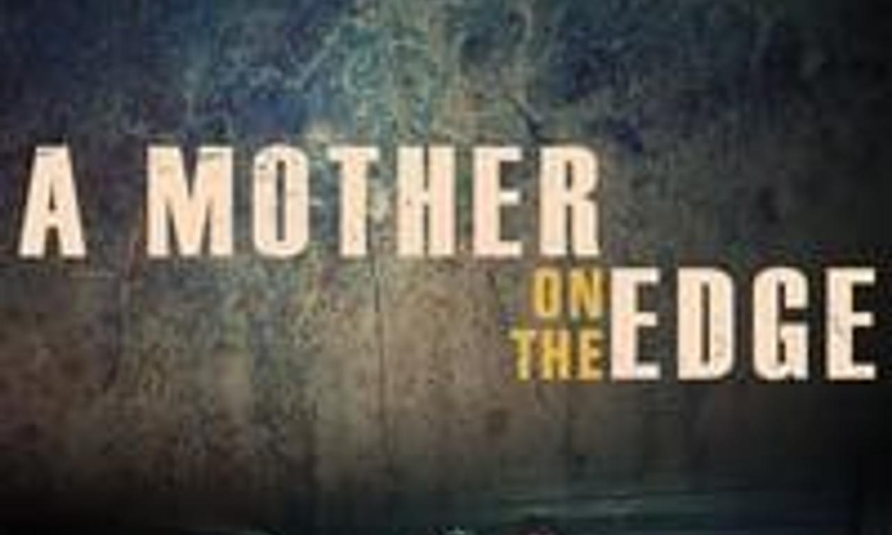 header image for A Mother on the Edge