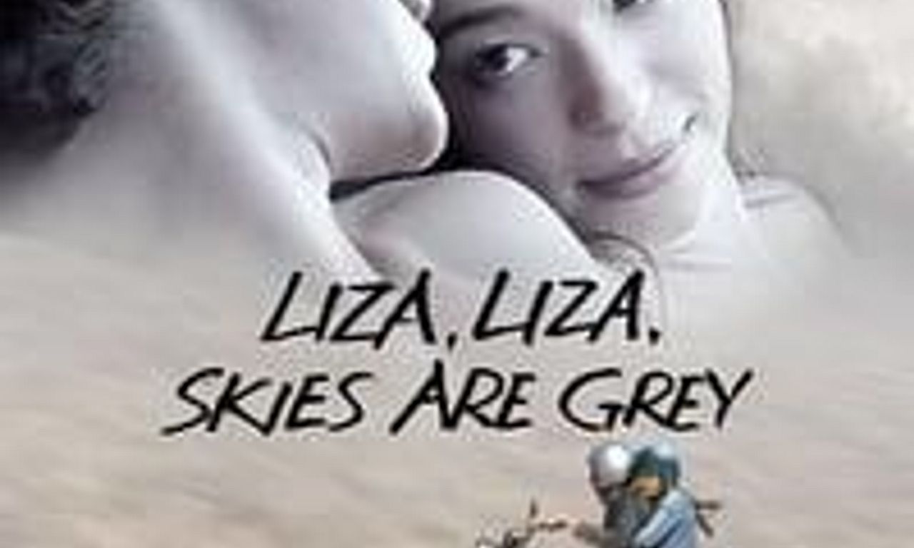 header image for Liza, Liza, Skies Are Grey