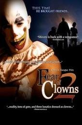 Fear Of Clowns 2