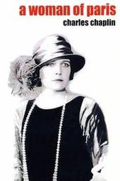 A Woman of Paris: A Drama of Fate