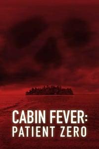 Cabin fever best sale patient zero online