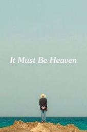 It Must Be Heaven