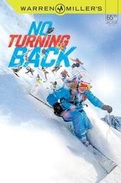 Warren Miller's No Turning Back