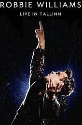 Robbie Williams - Live in Tallinn