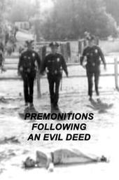 Premonitions Following an Evil Deed