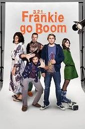 3, 2, 1... Frankie Go Boom