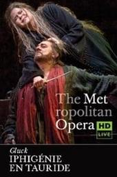 The Metropolitan Opera: Iphigénie en Tauride