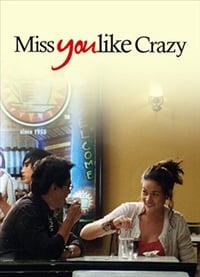 Miss you like crazy full movie online new arrivals