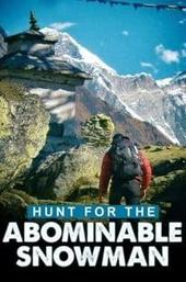 Hunt for the Abominable Snowman