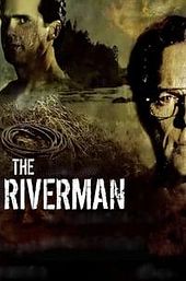 The Riverman