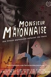 Monsieur Mayonnaise
