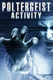 Poltergeist Activity