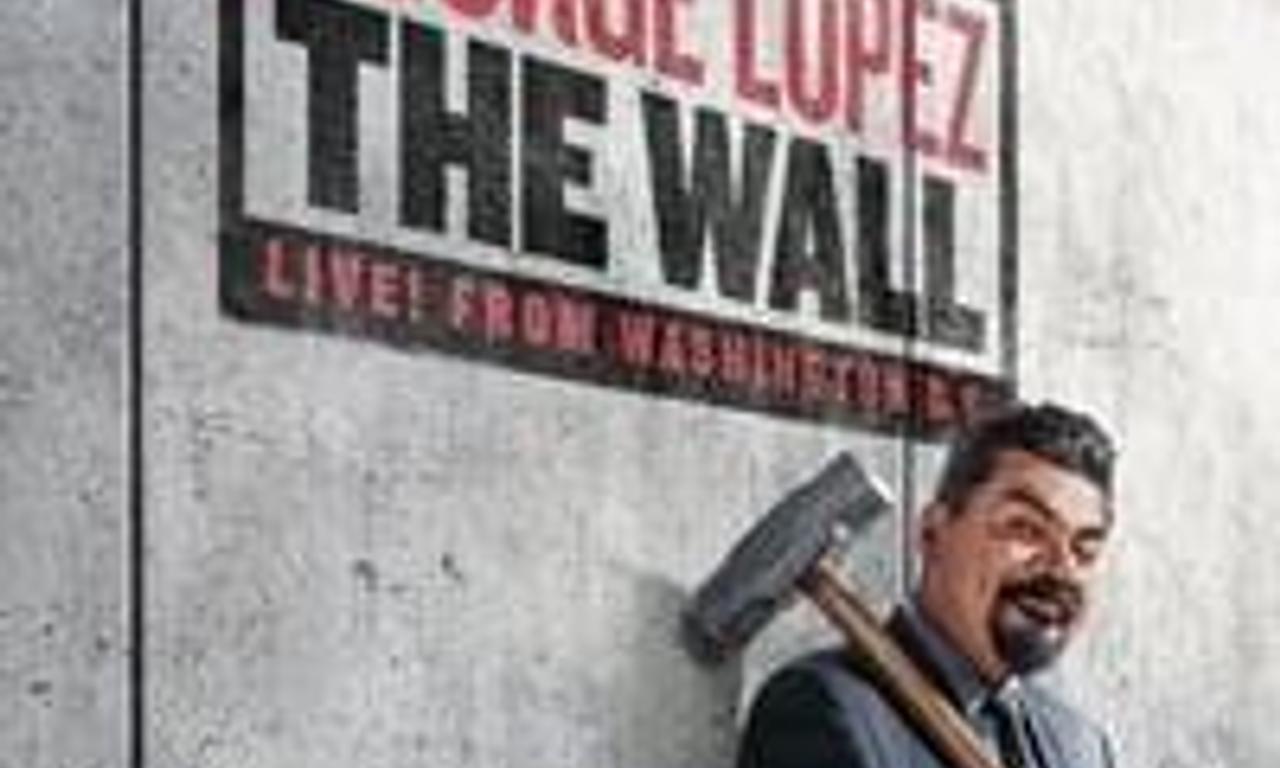 header image for George Lopez: The Wall