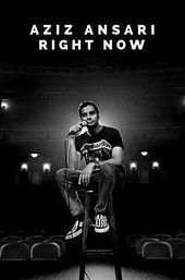 Aziz Ansari: Right Now