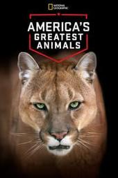 America's Greatest Animals