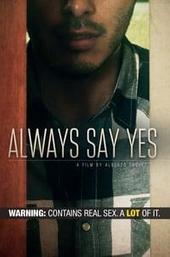 Always Say Yes
