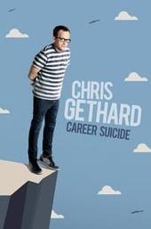 Chris Gethard: Career Suicide