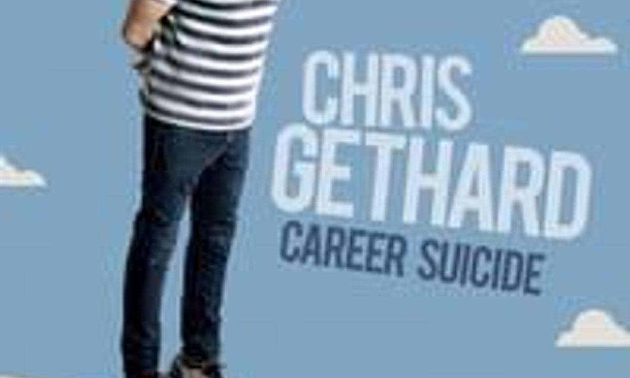 header image for Chris Gethard: Career Suicide