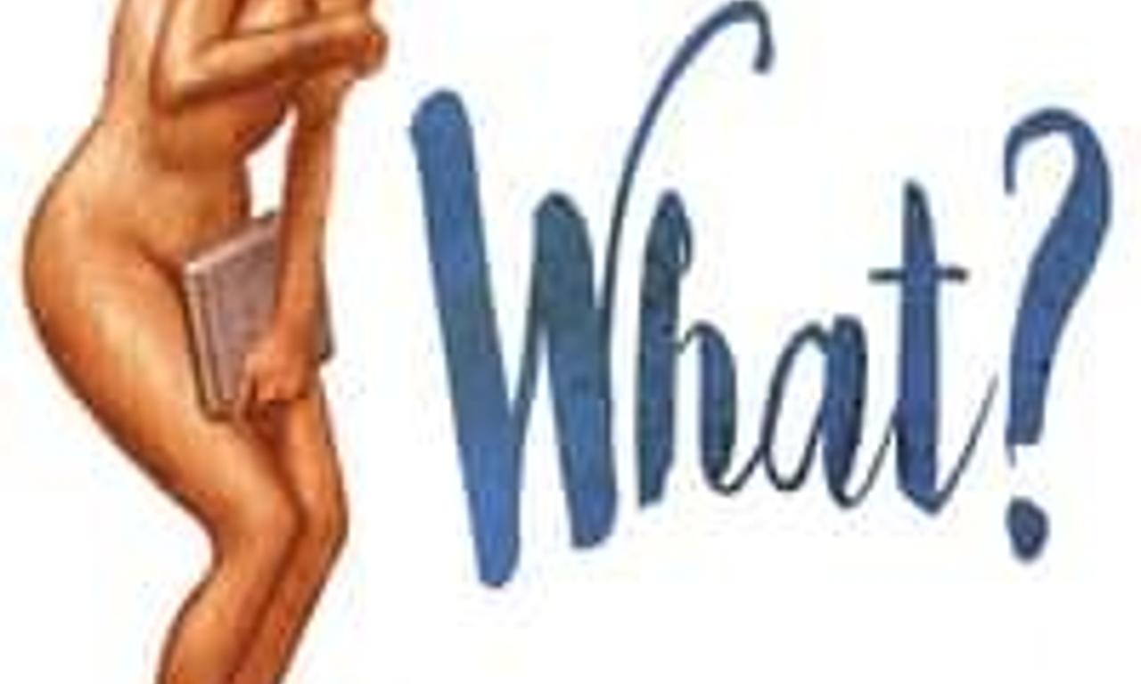 header image for What?