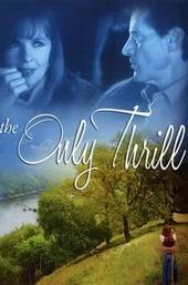 The Only Thrill