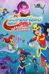 DC Super Hero Girls: Legends of Atlantis