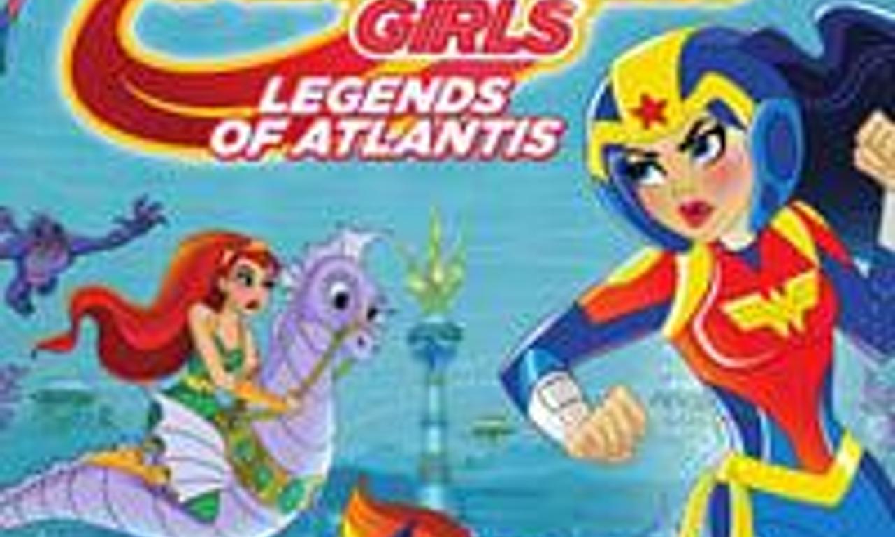 header image for DC Super Hero Girls: Legends of Atlantis