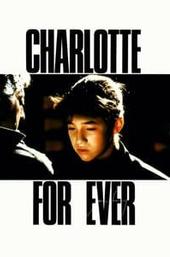 Charlotte for Ever