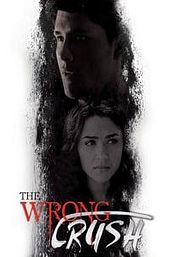 The Wrong Crush