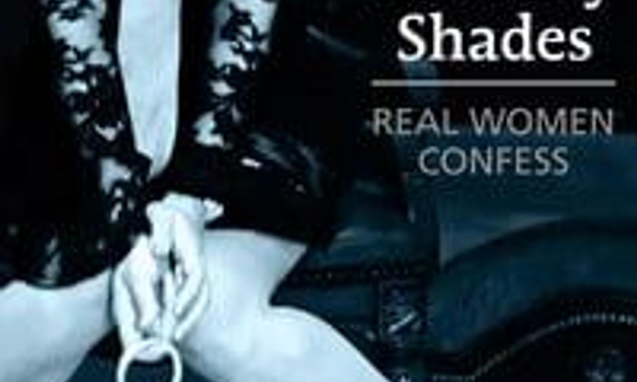 header image for Inside the Fifty Shades: Real Women Confess