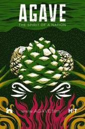 Agave: The Spirit of a Nation