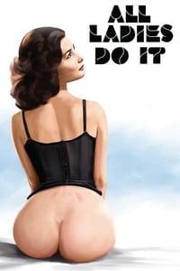 All ladies do it full movie online sale