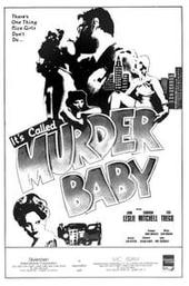 It's Called 'Murder', Baby