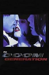 The Doom Generation