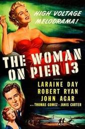 The Woman on Pier 13