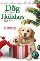 The Dog Who Saved the Holidays