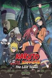 Naruto Shippuden the Movie: The Lost Tower