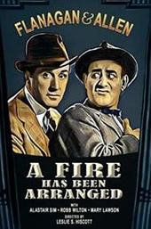 A Fire Has Been Arranged