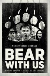 Bear with Us