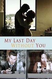My Last Day Without You