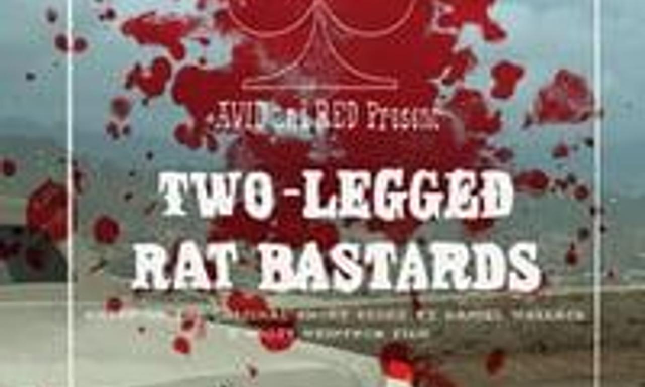 TwoLegged Rat Bastards Where to Watch and Stream Online Entertainment.ie