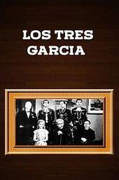 The Three Garcia