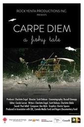 Carpe Diem: A Fishy Tale