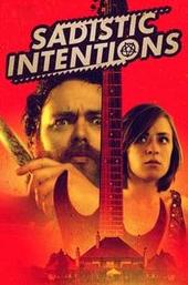 Sadistic Intentions