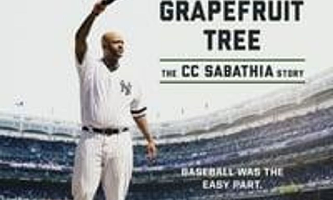 header image for Under The Grapefruit Tree: The CC Sabathia Story