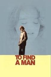 To Find a Man