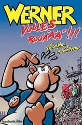 Werner - Volles Rooäää!!!