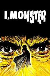 I, Monster