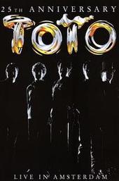 Toto - 25th Anniversary - Live in Amsterdam