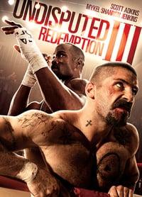 Undisputed III Redemption Where to Watch and Stream Online